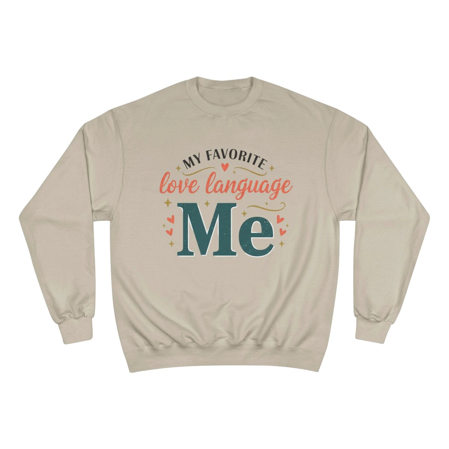 Sweatshirt — "My Favorite Love Language: Me" Valentine Self-Love Crewneck by Printify