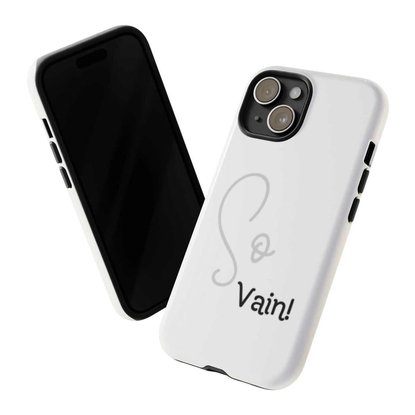 So Vain Tough Cases by Printify