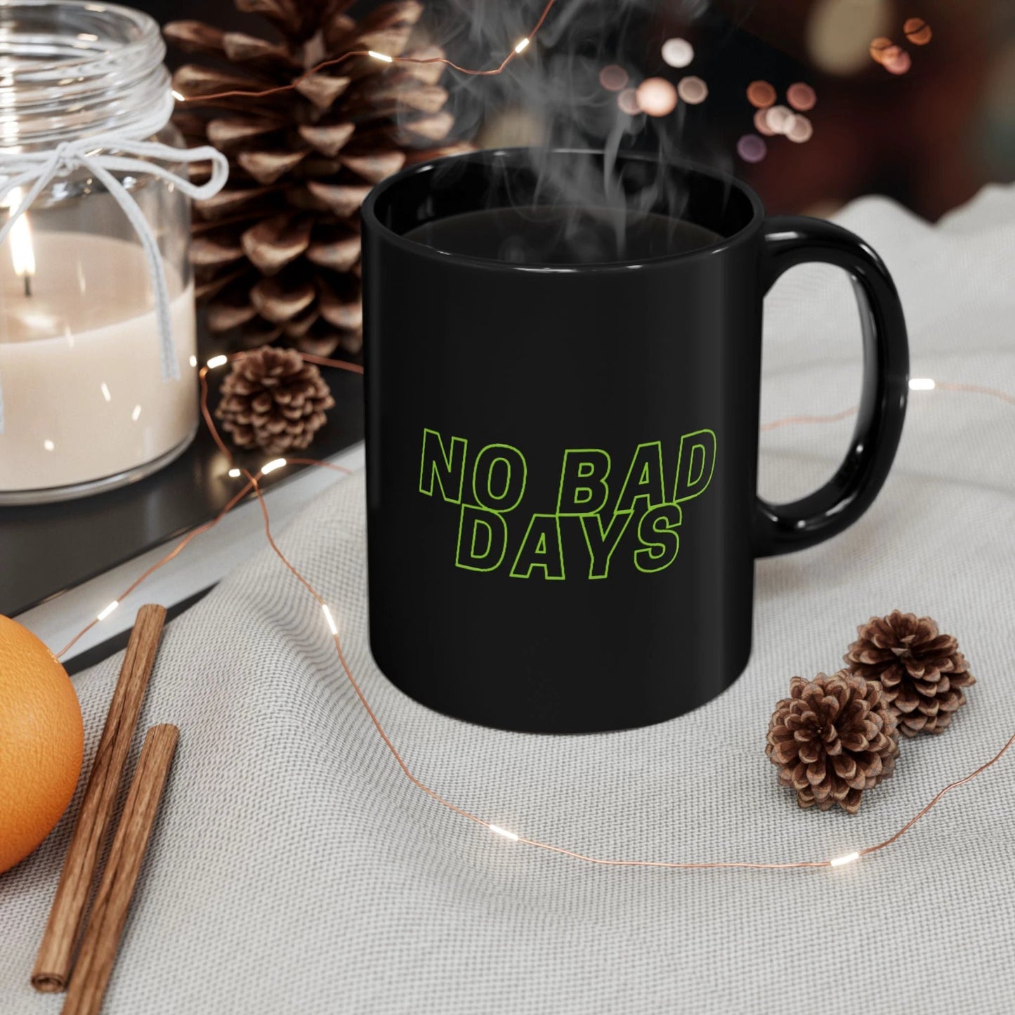 No Bad Days Black Coffee Mug - 11oz & 15oz by Printify