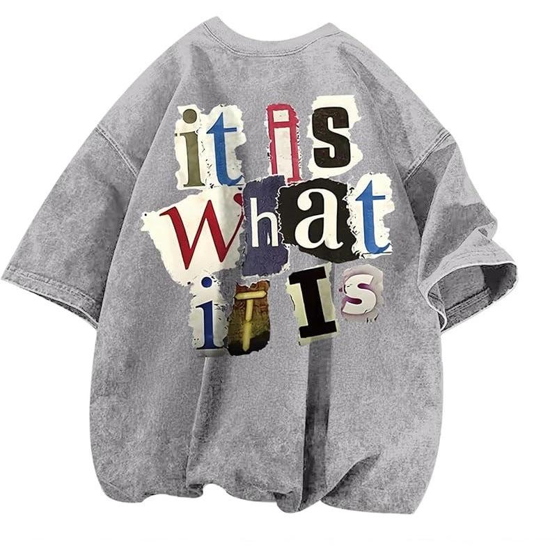 Men's " It Is What It Is" Vintage Oversized T-Shirt by GJG Denim