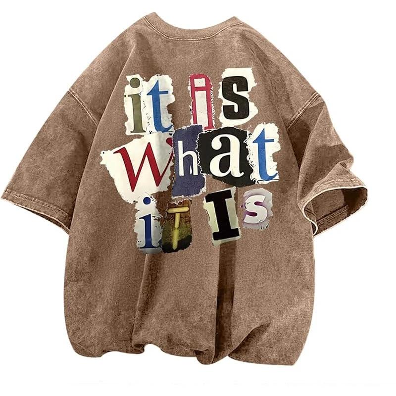 Men's " It Is What It Is" Vintage Oversized T-Shirt by GJG Denim