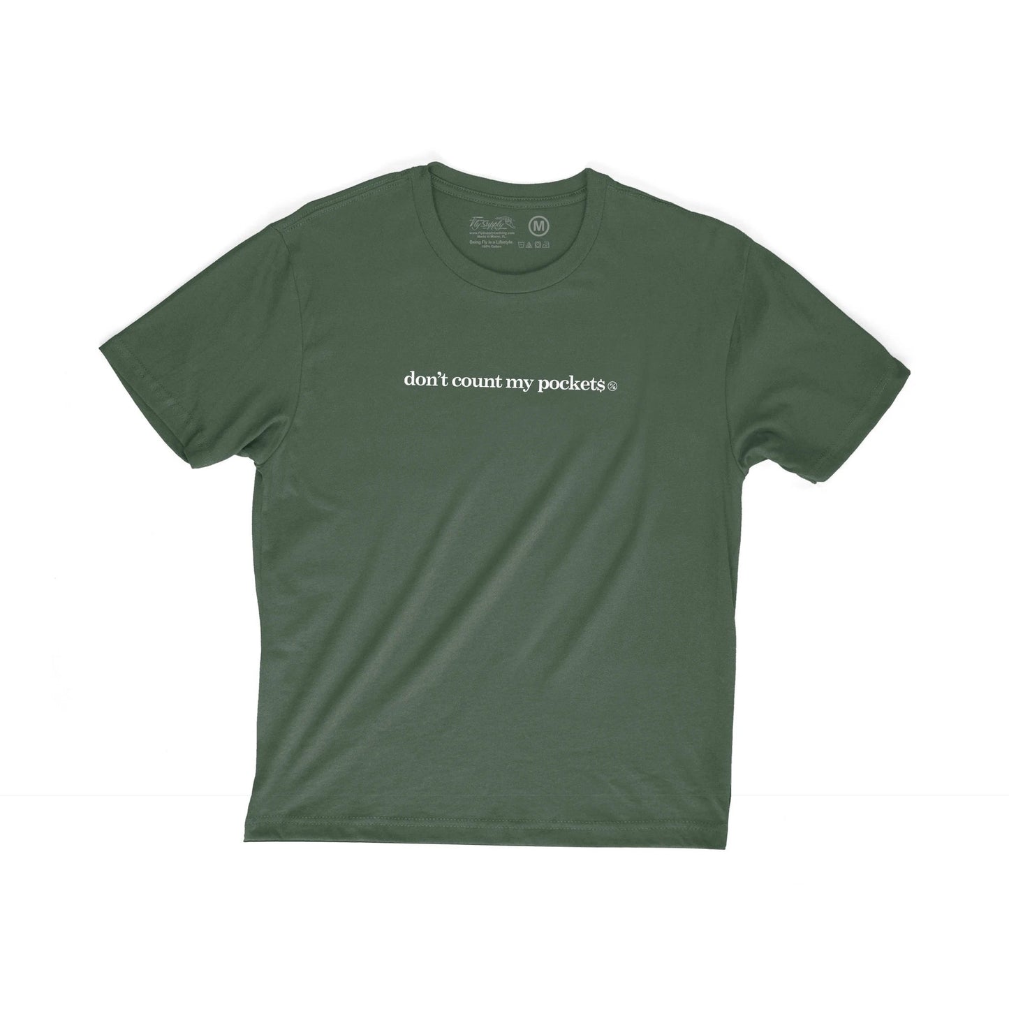 Don't Count My Pockets by Fly Supply Co