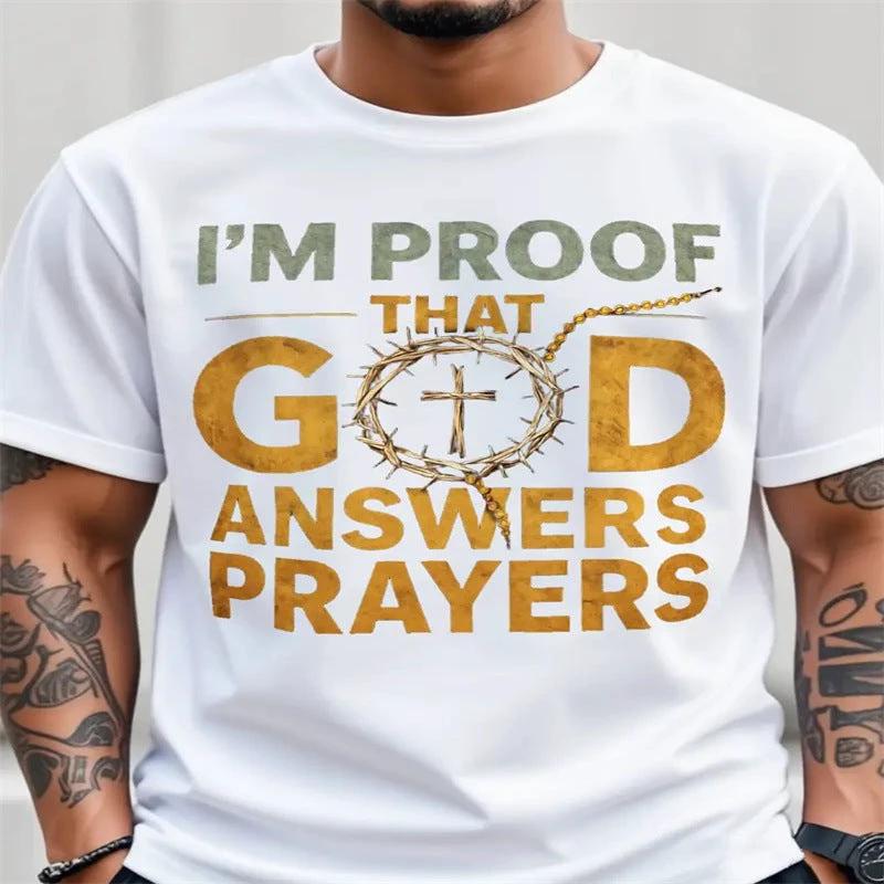 Men's "I'M PROOF THAT GOD ANSWERS PRAYERS" T-shirt by GJG Denim