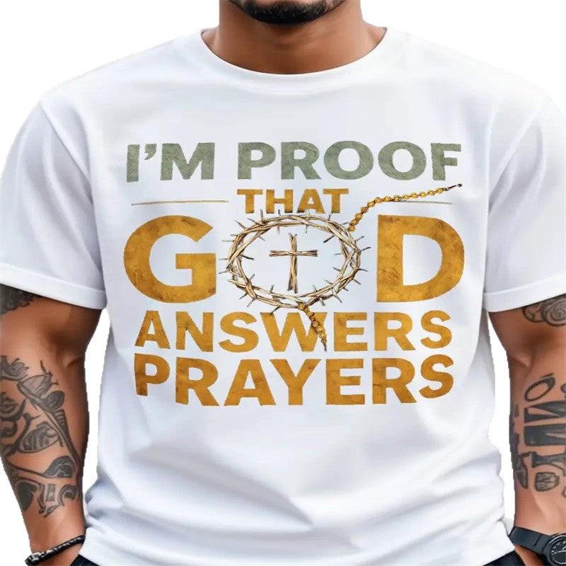 Men's "I'M PROOF THAT GOD ANSWERS PRAYERS" T-shirt by GJG Denim