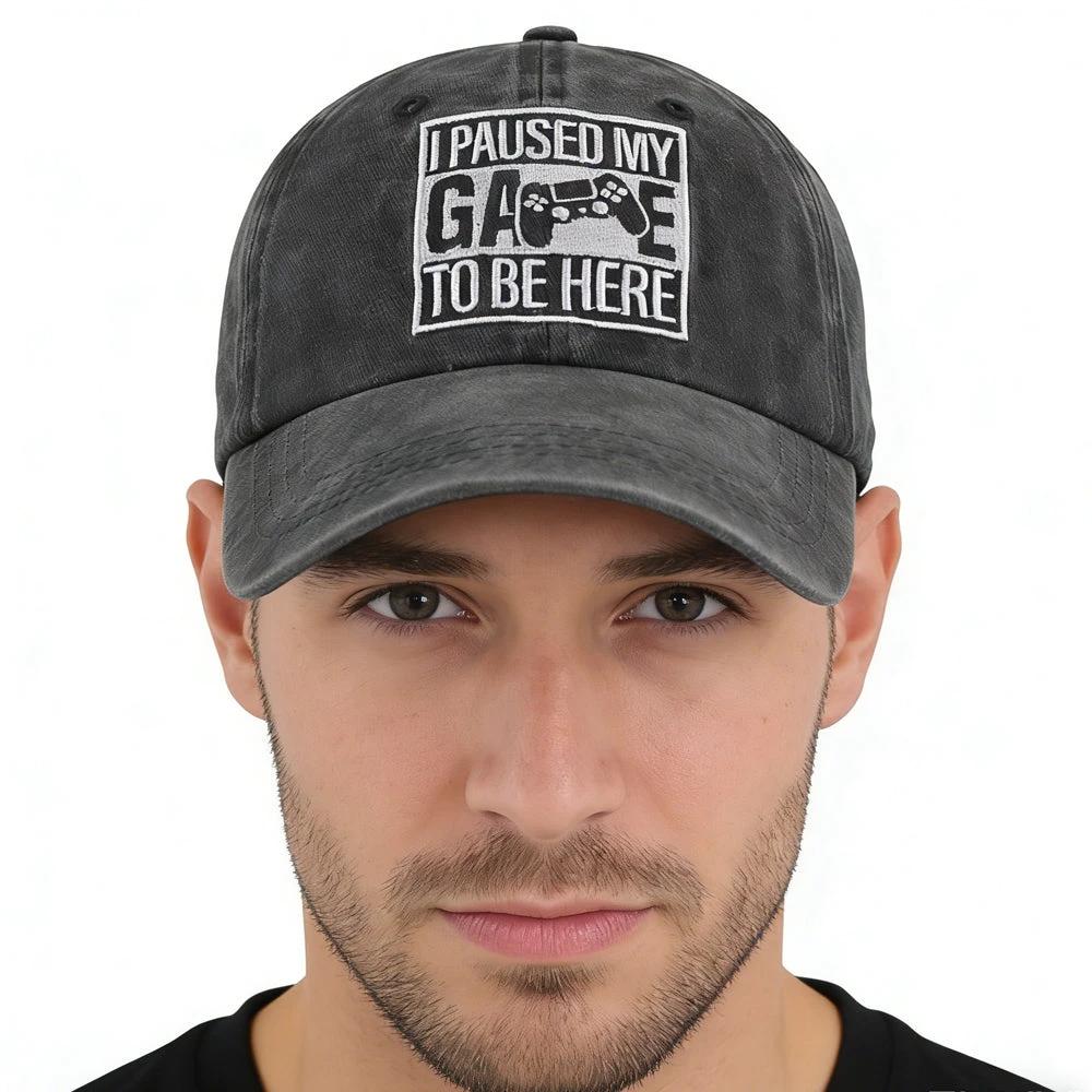 Men's "I Paused My Game To Be Here" Baseball Cap by GJG Denim